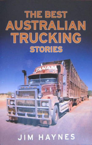 The best Australian Trucking Stories Click On